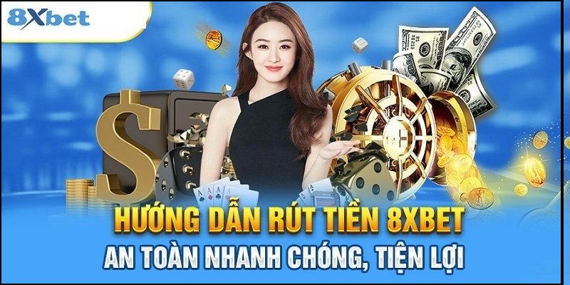 Rút Tiền 8xbet