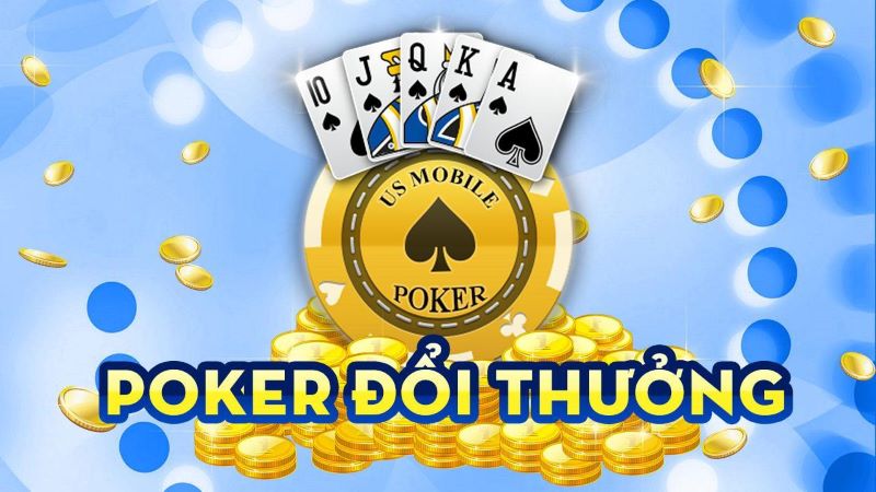 Poker đổi thưởng online - Kinh nghiệm dành cho tân thủ