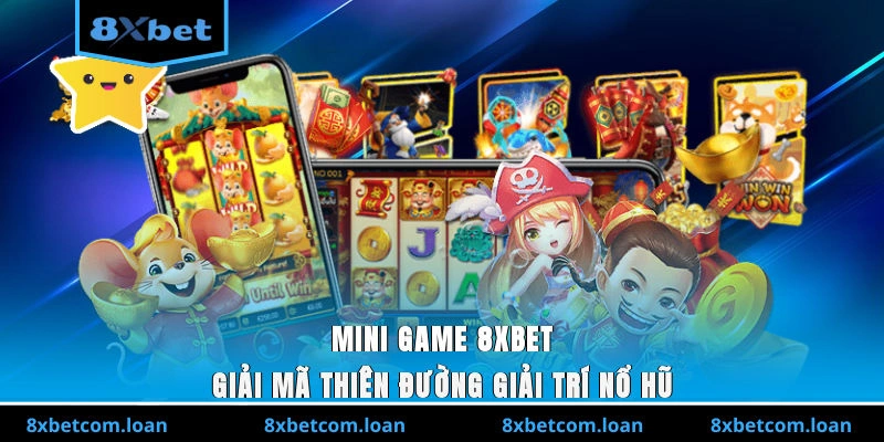 Mini game 8XBET